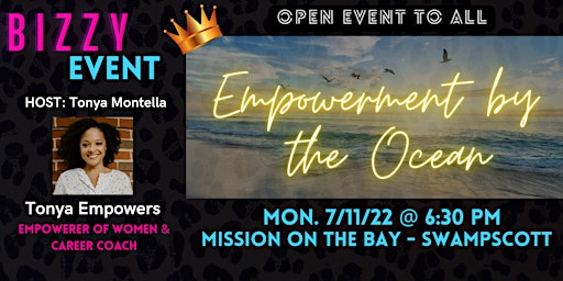 Empowerment by the Ocean - by Tonya Empowers - Career Coach