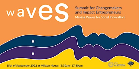 Waves - Summit for Changemakers, Social Innovation and Impact Entrepreneurs tickets