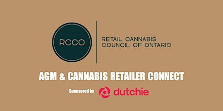 RCCO Inaugural AGM & Cannabis Retailer Connect tickets