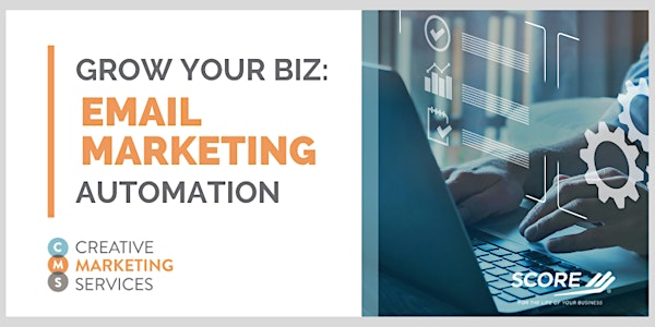 Webinar: Use Email Marketing Automation to Generate New & Repeat Business