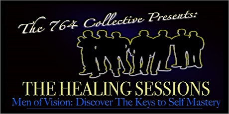 764 Collective Presents: Men of Vision: Discover the Keys to Self Mastery primary image