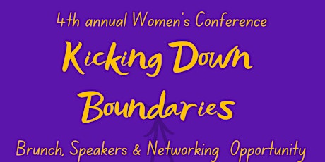 Pro Ambition presents 4th Annual Women's Conference:Kicking Down Boundaries