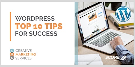 Live Webinar -  WordPress: Top 10 Tips for Success tickets