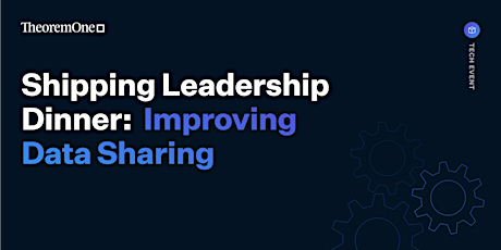 Shipping Leadership Dinner: Improving data sharing tickets