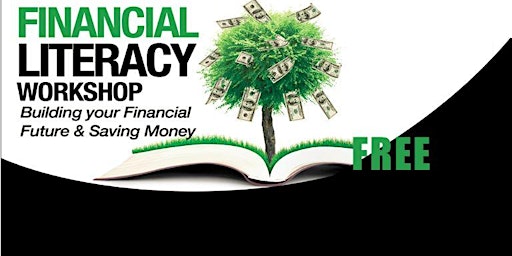 Hauptbild für Financial Literacy  - Free workshops (In-Person)