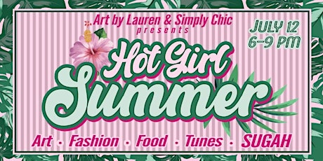 Hot Girl Summer 2022 tickets