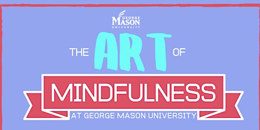 The Art of Mindfulness Summer Series at Mason Square