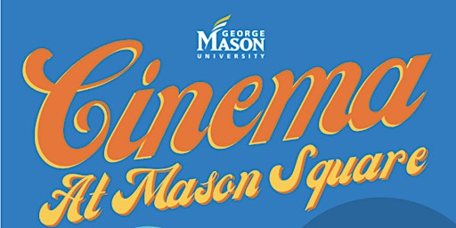 Cinema at Mason Square - Featuring the Goonies