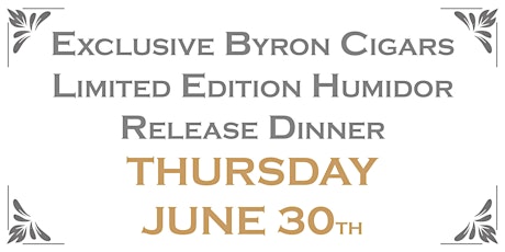 Byron Exclusive Humidor Release tickets