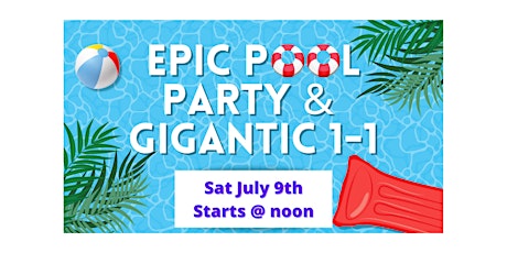 EPIC Gigantic 1:1 Pool Party Networking and FUN to support charity