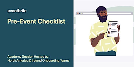 Eventbrite Academy: Pre-Event Checklist