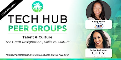 PEER GROUP | Talent & Culture | 'The Great Resignation- Skills vs. Culture' tickets