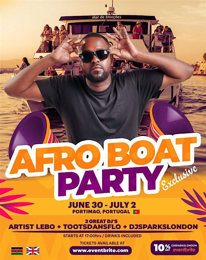 AFRO BOAT - AfroBeats Boat Party - Exclusive Sunset Boat Party  Portimao image
