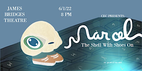 CEC PRESENTS: Early Screening of Marcel the Shell with Shoes On tickets