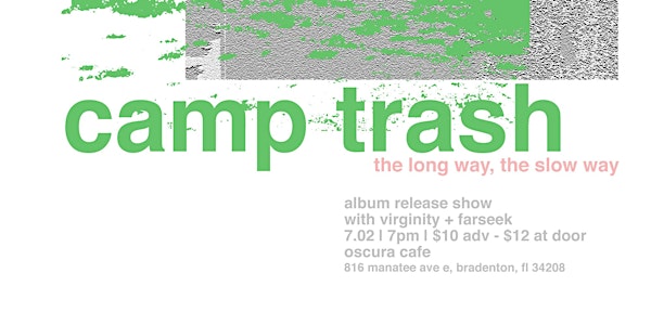 Camp Trash Album Release Show