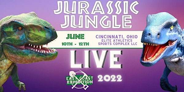 Cincinnati OH Jurassic Jungle LIVE