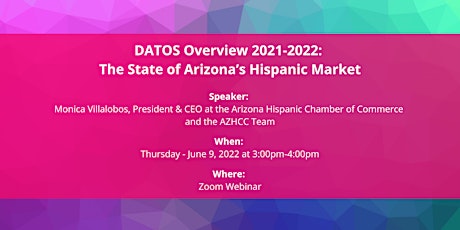 DATOS Overview 2021-2022: The State of Arizona’s Hispanic Market tickets