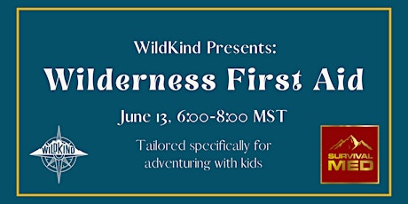 Online Wilderness First Aid Course with Survival Med tickets