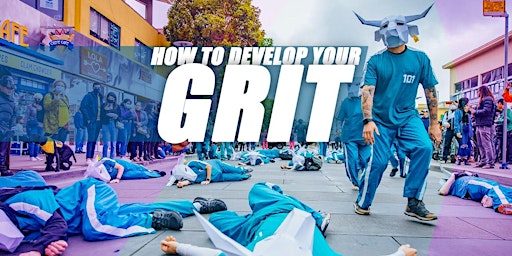 Meetup: How to Develop Your Grit