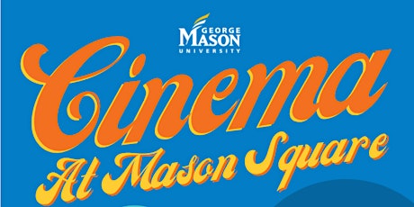 Cinema at Mason Square - Featuring Legally Blonde tickets