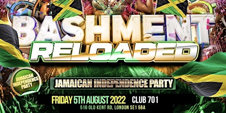 Bashment Reloaded - Jamaican Independence Party tickets