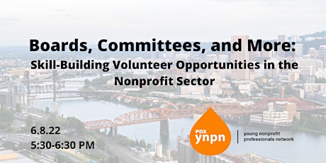 Skill-Building Volunteer Opportunities in the Nonprofit Sector tickets