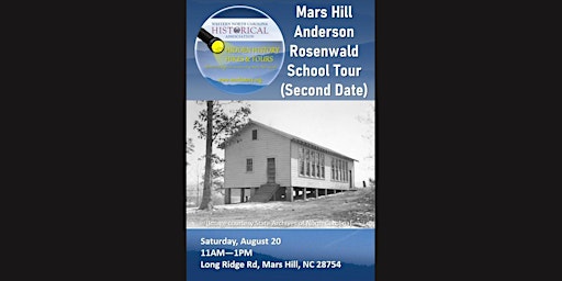 WNCHA Hidden History  Tour - Mars Hill Anderson Rosenwald School - 2nd Date