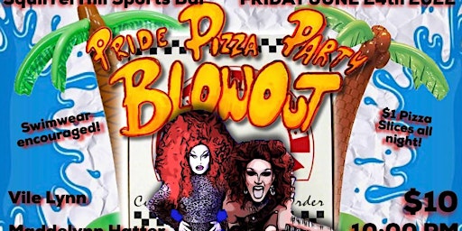 Pride Pizza Party BLOWOUT!