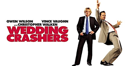 The Cannabis And Movies Club : Wedding Crashers tickets
