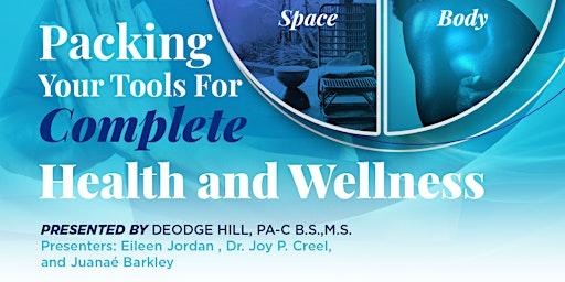 Packing Your Tools for Complete Health and Wellness