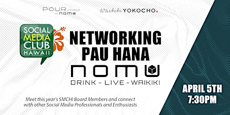 Primaire afbeelding van Social Media Club Hawaii - Networking Pau Hana