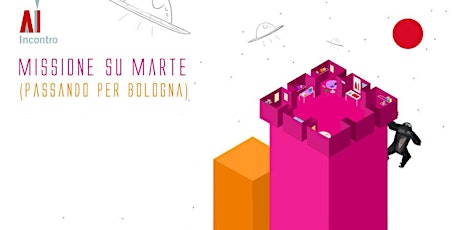Immagine principale di Professione Illustratore: MISSIONE su MARTE (passando per Bologna) -  incontro su Bologna Book Fair 