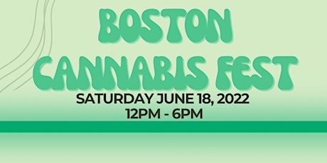 Image principale de Boston Cannabis Festival presented by EON