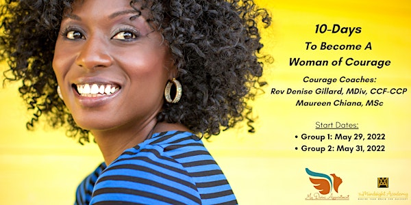 10-Days  to Become a Woman of Courage: Masterclass  & Training Modules