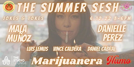 The Marijuanera Podcast Summer Sesh at The Studio Cannabis Lounge tickets