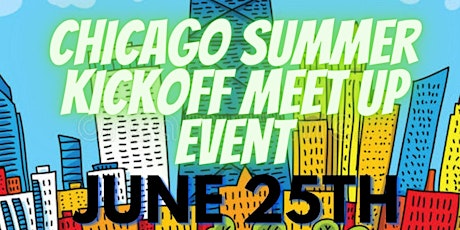 Chicago Summer Kickoff Bar Meet Up Event tickets