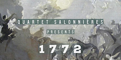Quartet Salonnières: 1772: Diversion and Divergence - Live at Temple Ambler