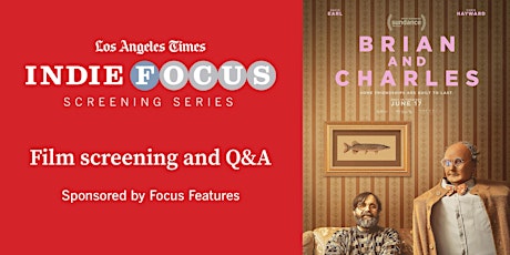Image principale de Indie Focus Screening Series: BRIAN AND CHARLES [In-person]
