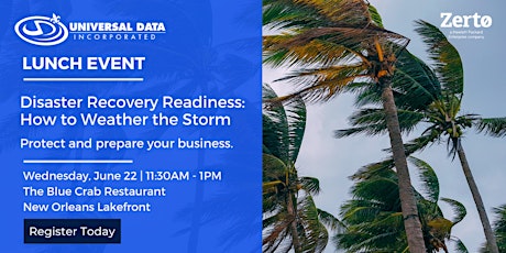 Universal Data's Lunch Event: Disaster Recovery Readiness tickets
