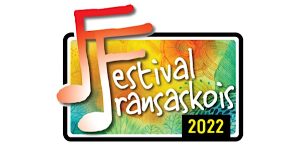 Festival fransaskois 2022