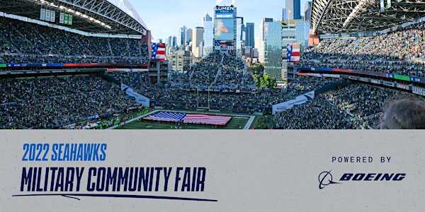 2022 Seahawks Military Community Fair (Job Candidates)