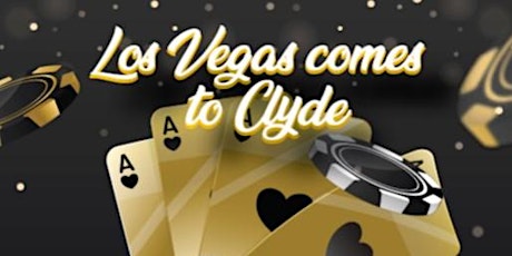 Las Vegas comes to Clyde - Casino Night at Clyde Hall tickets