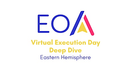Next Steps in Execution (Execution Day Deep Dive) - EAST tickets