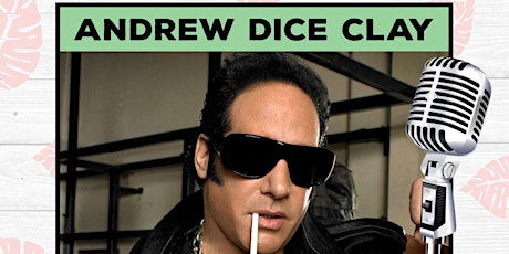 Andrew Dice Clay  Comedy Night at the BeachHouse tickets