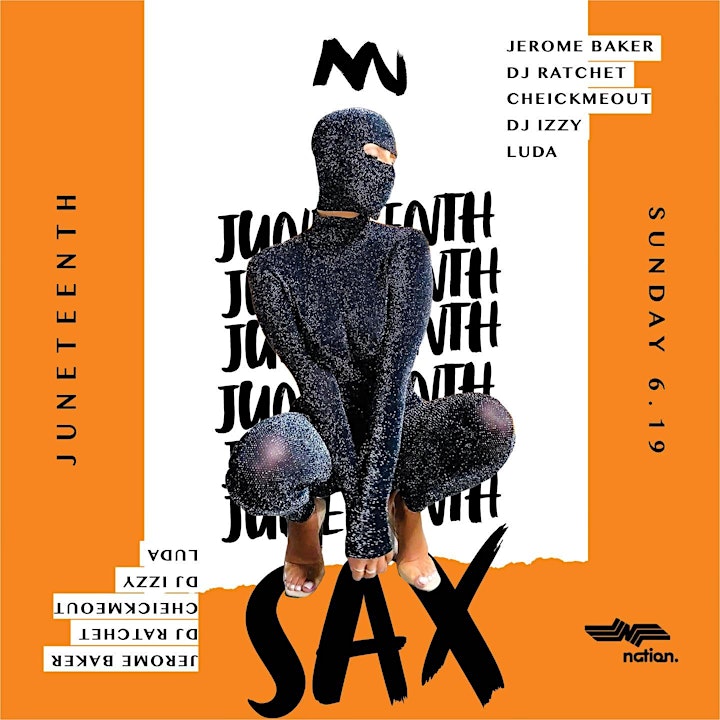 JUNETEENTH at SAX || 6.19.2022 image