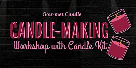 Candle-Making Party | Virtual Candle Making Workshop with Supplies Included tickets