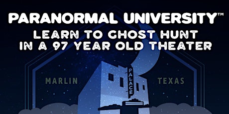 Paranormal University in the 97-Year-Old Palace Theatre tickets