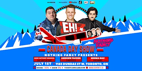 Canada Day Comedy Show | EH! Comedy Tour @ Nothing Fancy Comedy Club tickets