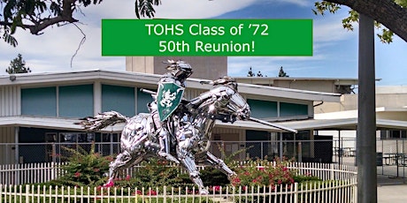 Thousand Oaks High  50th Reunion for Class of '72! tickets