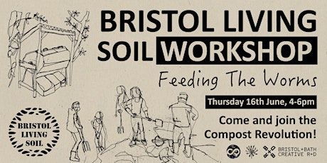 Bristol Living Soil: Feeding The Worms tickets